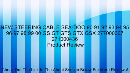 下载视频: NEW STEERING CABLE SEA-DOO 90 91 92 93 94 95 96 97 98 99 00 GS GT GTS GTX GSX 277000367 271000436 Review