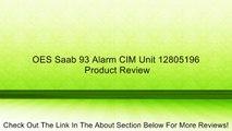 OES Saab 93 Alarm CIM Unit 12805196 Review
