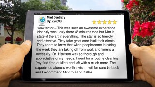 Mint Dentistry Dallas Reviews by jobe315 .
