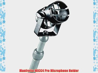 Manfrotto MICC4 Pro Microphone Holder