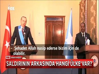 Somali'de Hedef Erdoğan mıydı saldırının arkasında hangi ülke var