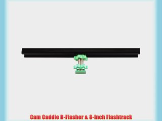 Cam Caddie D-Flasher