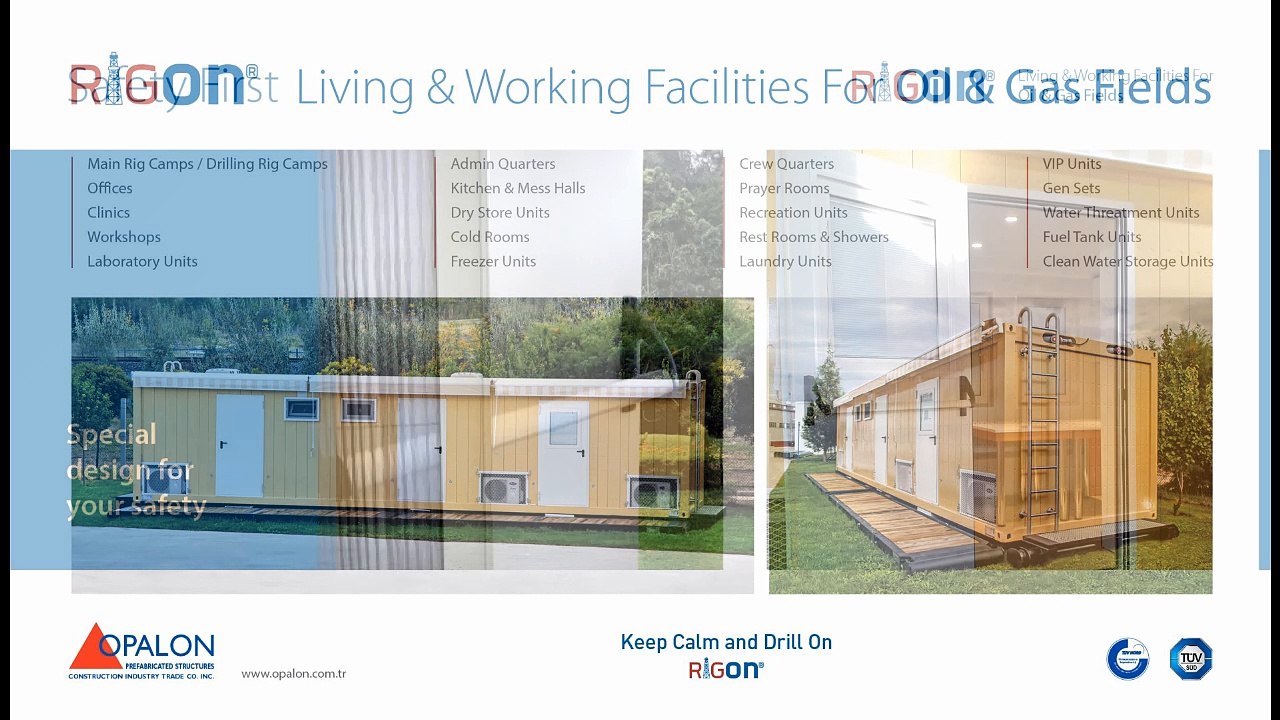 OPALON Plataforma de perforación prefabricado Campamento móvil soldada Container RIGON