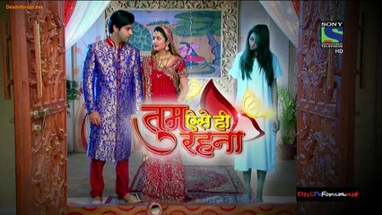 Tum Aise Hi Rehna 720p 27th January 2015 Video Watch Online HD pt1