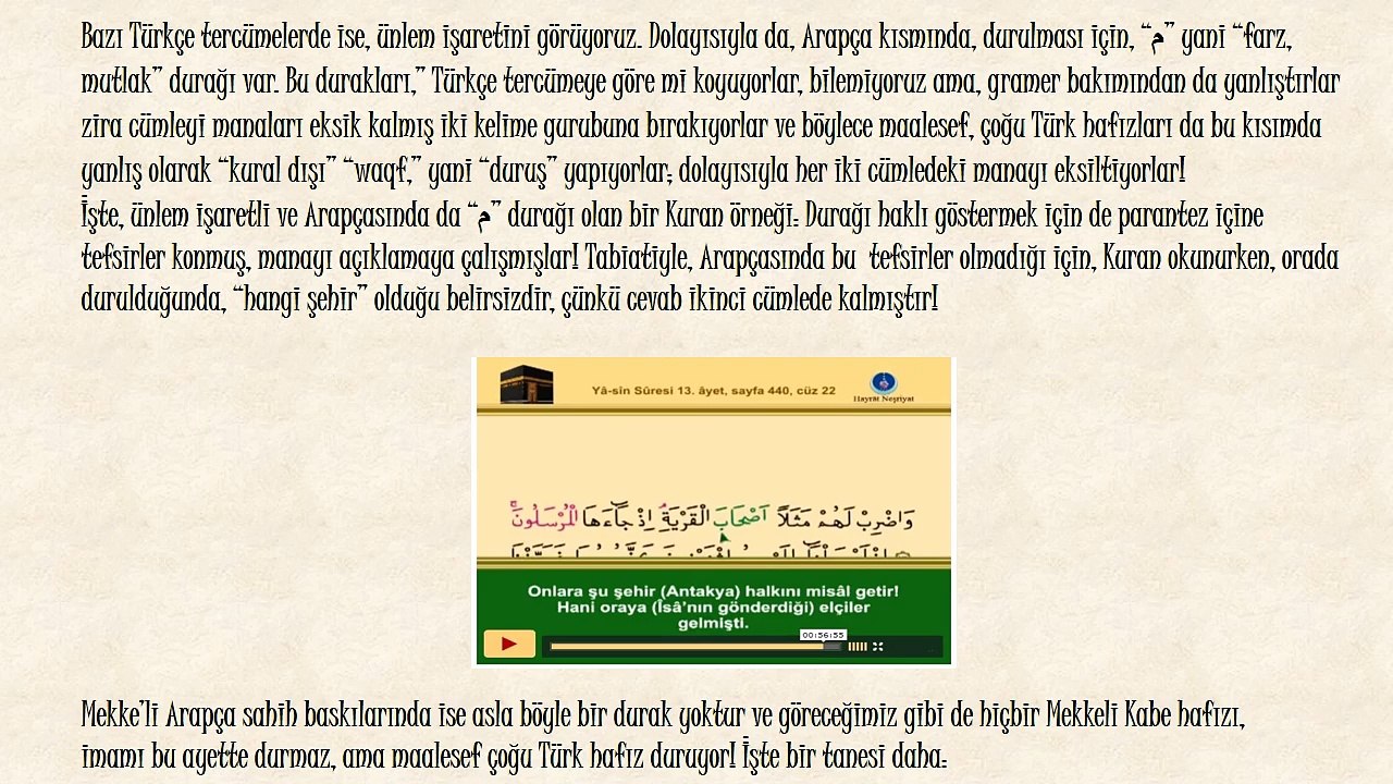 Kuran'in Türkiye Baskısındaki Yasin Suresi, 13cü Ayetindeki "Mim" Durağı Sorunu?!