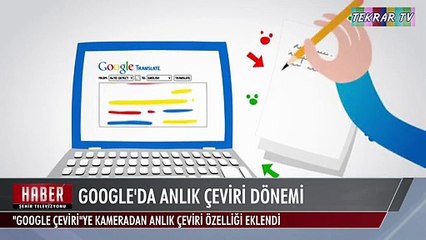 Google'dan Anlık Çeviri Dönemi