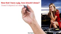 10 - Mobile DJ - How Should I Dress At Gigs?