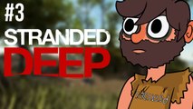 Stranded Deep - Episode 3 - Home Sweet Home