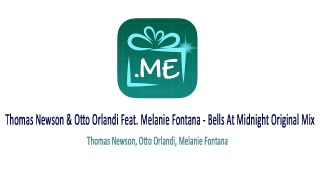 Thomas Newson & Otto Orlandi Feat. Melanie Fontana - Bells At Midnight (Original Mix)