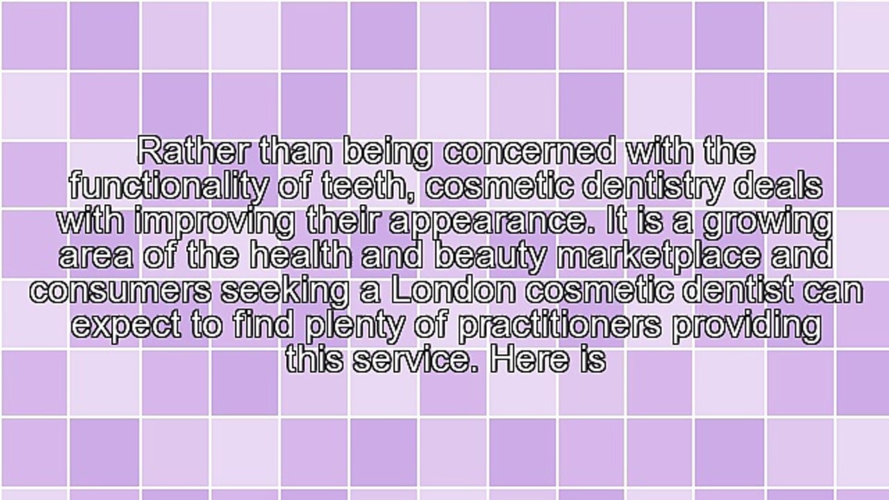 Patients Looking For A London Cosmetic Dentist Will Find A Good Number Of Competent Professionals In The Capital