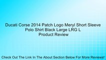 Ducati Corse 2014 Patch Logo Meryl Short Sleeve Polo Shirt Black Large LRG L Review