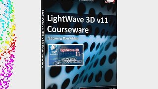 Class on Demand: LightWave 3D v11 Courseware Online Streaming Educational Tutorial by Dan Ablan