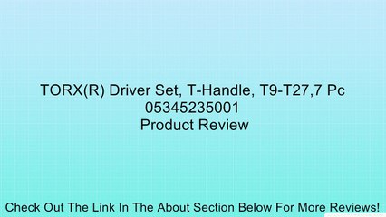 TORX(R) Driver Set, T-Handle, T9-T27,7 Pc 05345235001 Review