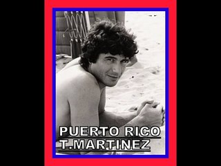 COMPOSITOR (TOMAS ALFONSO MARTINEZ SANCHEZ) "PUERTO RICO"