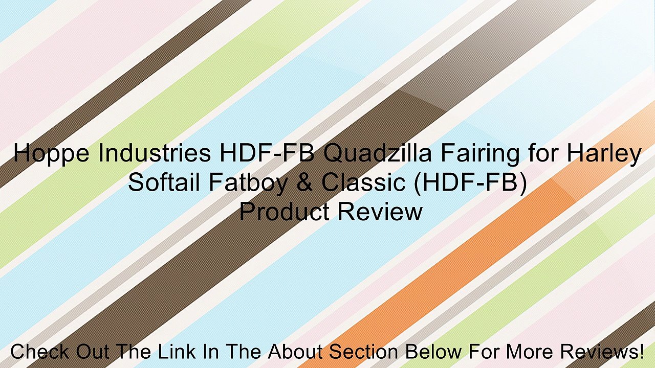 Hoppe Industries HDF-FB Quadzilla Fairing for Harley Softail Fatboy & Classic (HDF-FB) Review