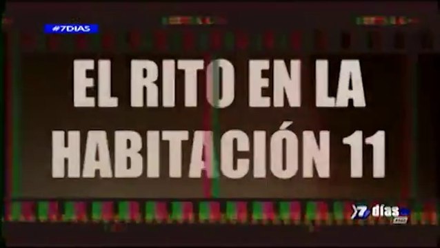 Archivos 7D: El rito de la habitación 11