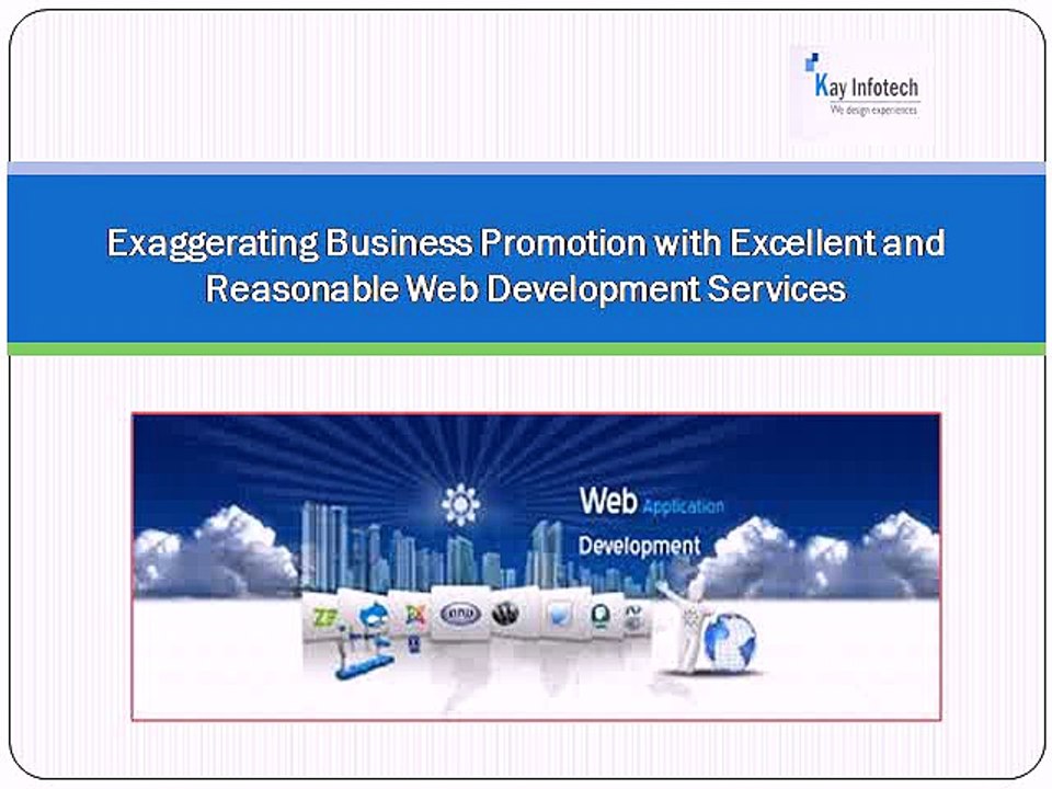 Business Promotion with Excellent and Reasonable Web Development Services
