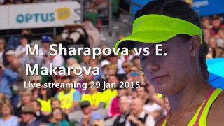watchstream M. Sharapova vs E. Makarova live
