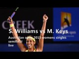 watch S. Williams vs M. Keys 29 jan 2015 live