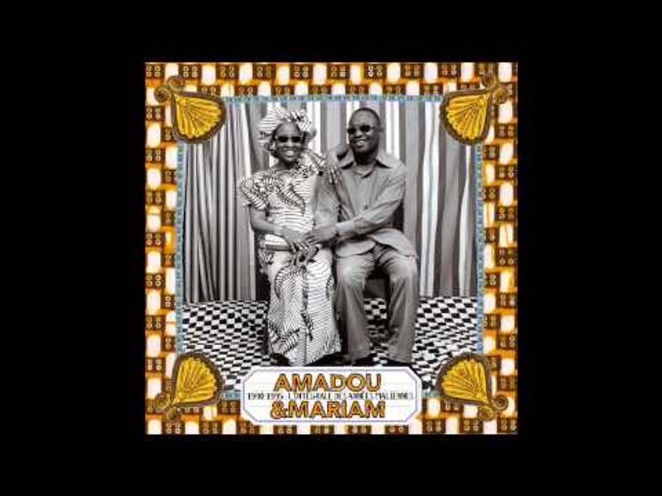 Amadou & Mariam - Toubala Kono