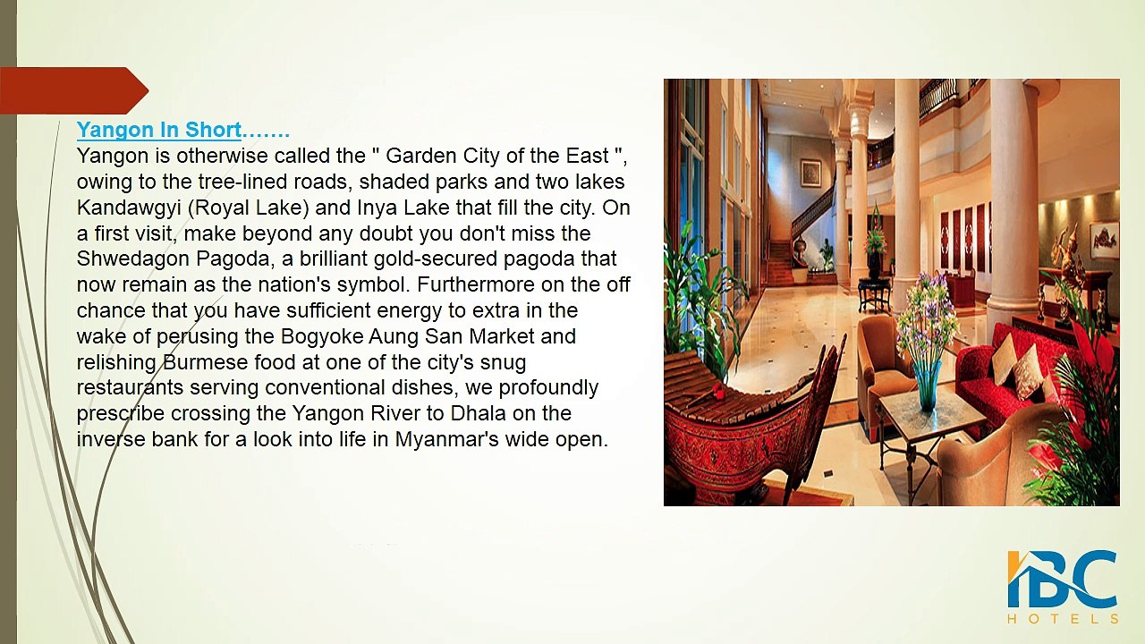 Parkroyal Yangon Hotel Myanmar- Conveying Excellent staying Facility