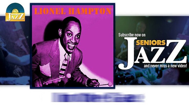 Lionel Hampton - In the Bag (HD) Officiel Seniors Jazz