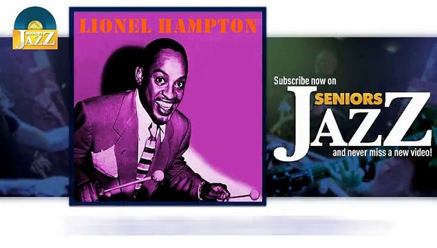 Lionel Hampton - Jack the Bellboy (HD) Officiel Seniors Jazz