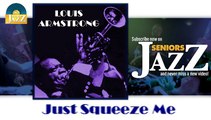 Louis Armstrong - Just Squeeze Me (HD) Officiel Seniors Jazz