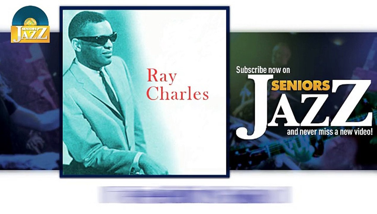 Ray Charles - Feelin' Sad (HD) Officiel Seniors Jazz