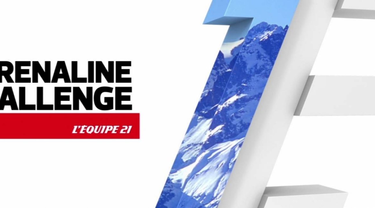 Adrénaline Challenge 2013 : J-3