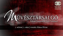 Művésztársalgó | 7. műsor | 1. rész | vendég: Kókai Péter