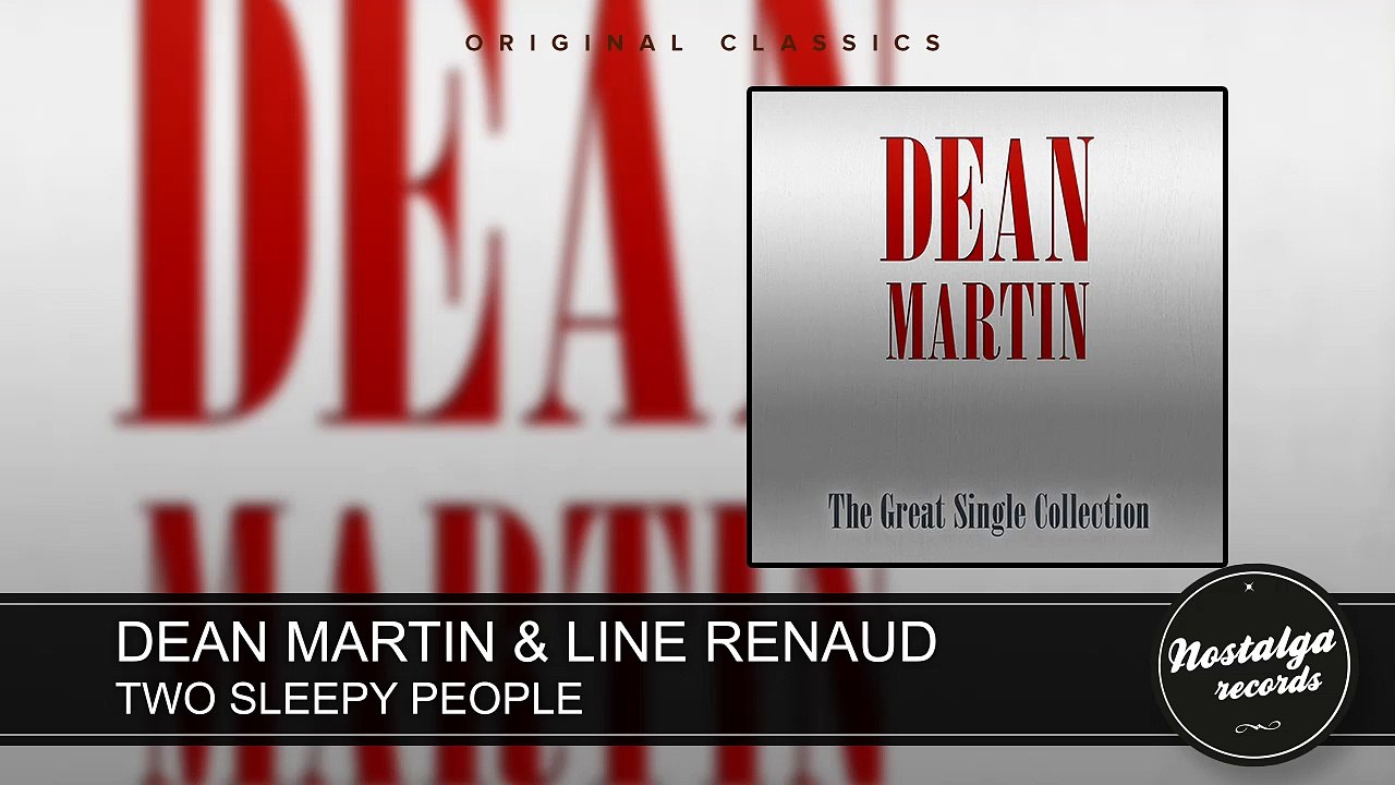 Dean Martin & Line Renaud - Two Sleepy People