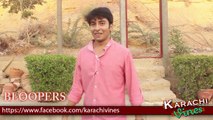 Karachi Vines Bloopers Part 1