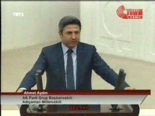 Grup Başkanvekili Ahmet AYDIN, Bizim Arzumuz Milletimizin Beklentisi Olan ve Milletimizin Sorunlarını "Çözecek Olan Her Noktada, Muhalefetin Duyarlılığını Görmektir"