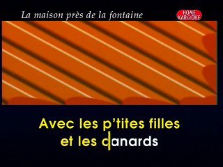 KARAOKE NINO FERRER - La maison près de la fontaine