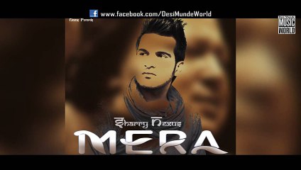 Mera Ae Charkha (Full Video) Sharry Nexus & Nfak | New Punjabi Song 2015 HD