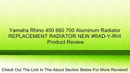 Yamaha Rhino 450 660 700 Aluminum Radiator REPLACEMENT RADIATOR NEW #RAD-Y-RHI Review
