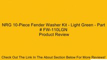 NRG 10-Piece Fender Washer Kit - Light Green - Part # FW-110LGN Review