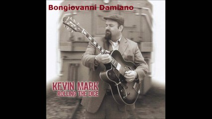 Kevin Mark - I Want You to Be My Baby