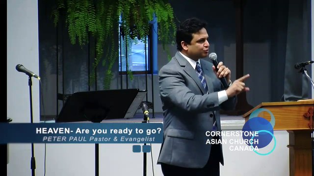 Heaven-Are you ready to go? - Sermon by Pastor Peter Paul