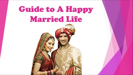 Guide to a Happy Married Life