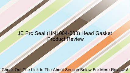 JE Pro Seal (HN1004-033) Head Gasket Review
