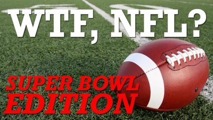 Jesse Ventura: WTF, NFL? (Super Bowl Edition)