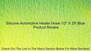 Silicone Automotive Heater Hose 1/2