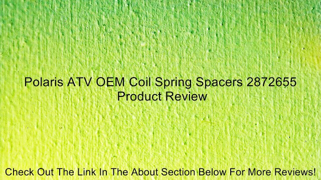 Polaris ATV OEM Coil Spring Spacers 2872655 Review