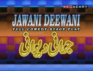 Jawani Deewani New Pakistani Punjabi Full Latest Stage Drama