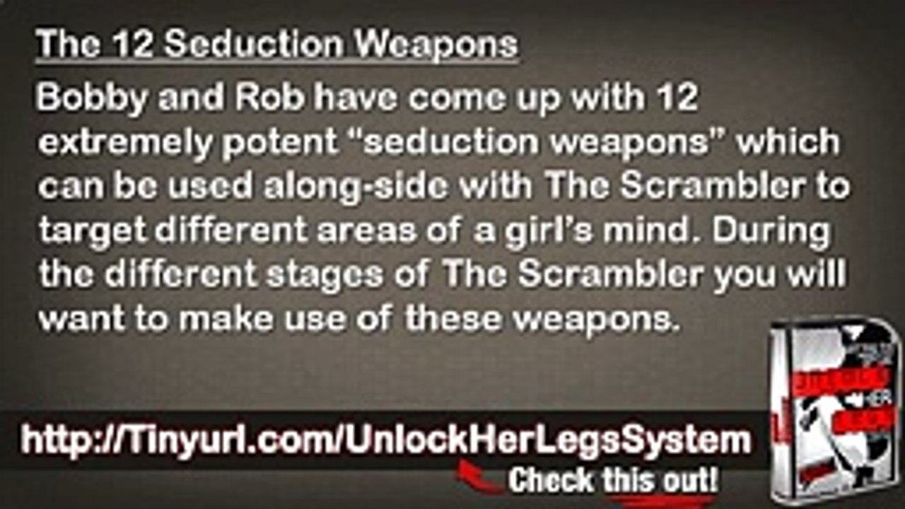 The Scrambler Unlock Her Legs Explained - The Scrambler Unlock Her Legs Video