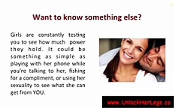 Unlock Her Legs - How to Gain the Upper Hand with a Girl - Bobby Rio & Rob Judge