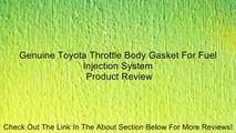 Genuine Toyota Throttle Body Gasket For Fuel Injection System Review
