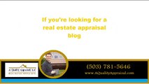 Real Estate Appraisal Blog - Portland Appraiser - 503.781.5646